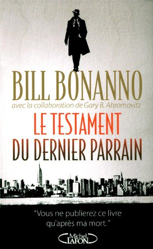 Stock image for Le Testament Du Dernier Parrain for sale by RECYCLIVRE
