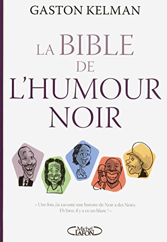 Stock image for La bible de l'humour noir for sale by medimops