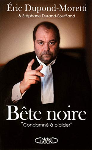 Stock image for bete noire condamne a plaide" for sale by Better World Books: West