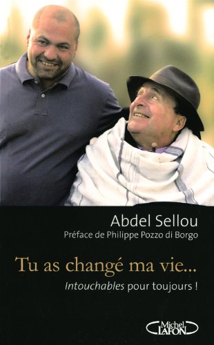 Beispielbild fr tu as chang ma vie. intouchables pour toujours ! zum Verkauf von Better World Books