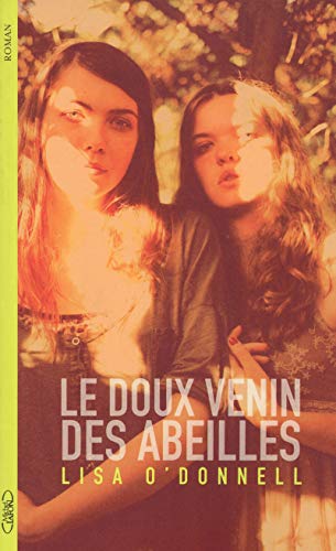 Stock image for Le doux venin des abeilles. for sale by medimops