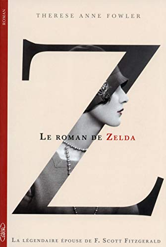 Imagen de archivo de Z, le roman de Zelda a la venta por Ammareal