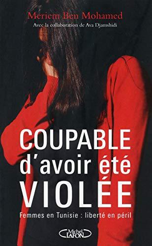 9782749919256: Coupable d'avoir t viole