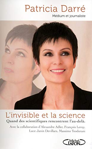 9782749922829: L'invisible et la science