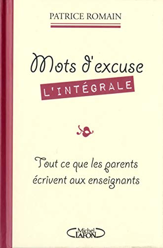 Beispielbild fr Mots d'excuse: l'integrale (French Edition) zum Verkauf von Better World Books