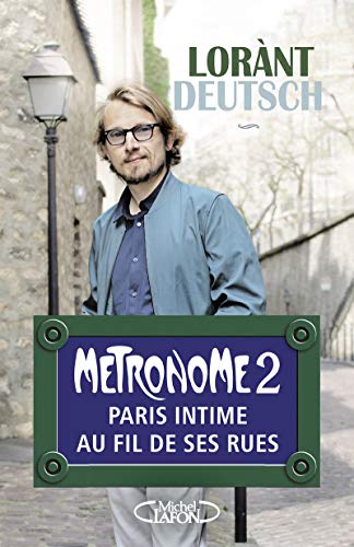 Imagen de archivo de Metronome 2 Paris intime au fil de ses rues a la venta por WorldofBooks