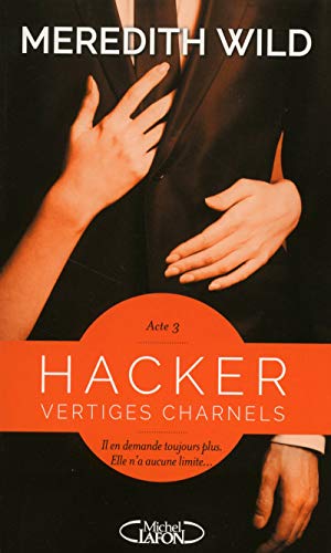 9782749926735: Hacker - Acte 3 Vertiges charnels (3)