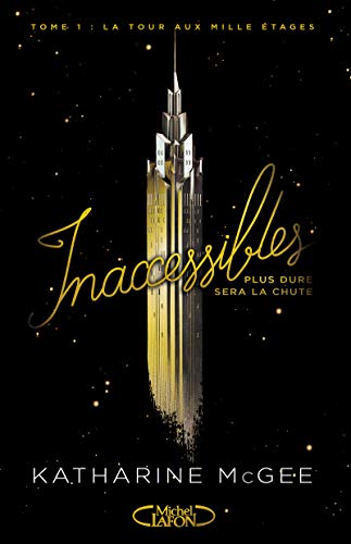 9782749928265: Inaccessibles - Tome 1 (French Edition)