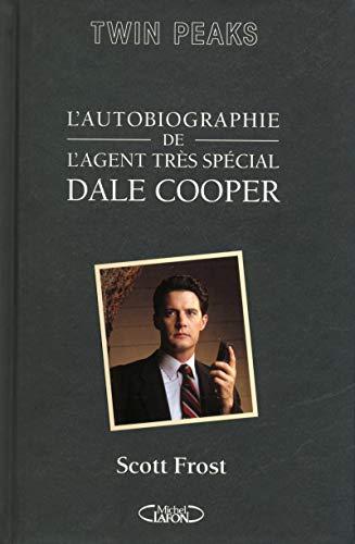 9782749928616: L'autobiographie de l'agent trs spcial Dale Cooper