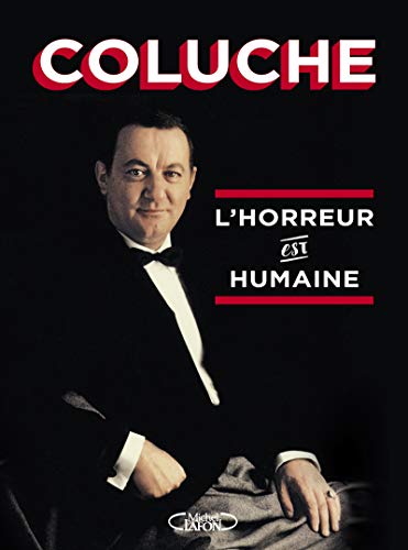 Imagen de archivo de L'horreur est humaine a la venta por Librairie Th  la page