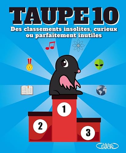 Beispielbild fr Taupe 10 des classements insolites, curieux ou parfaitement inutiles zum Verkauf von medimops