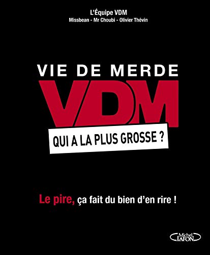 Stock image for VDM Qui a la plus grosse ? for sale by Ammareal