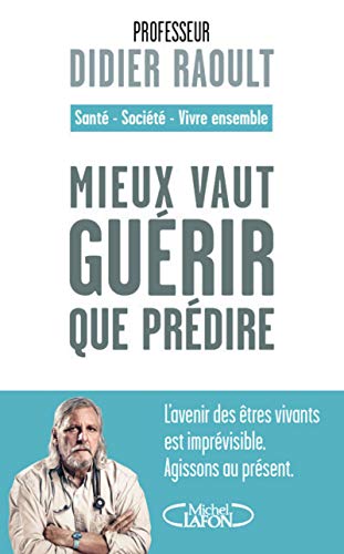 Stock image for Mieux vaut gurir que prdire for sale by medimops
