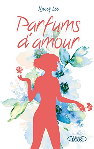 Stock image for Parfums d'amour for sale by Ammareal