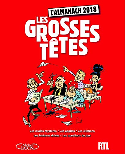 Imagen de archivo de L'almanach des Grosses T�tes 2018 (French Edition) a la venta por Wonder Book