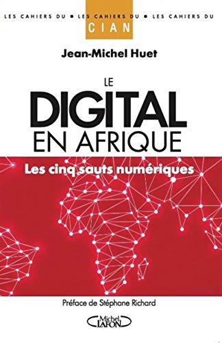 Stock image for Le digital en Afrique - Les cinq sauts numriques for sale by medimops