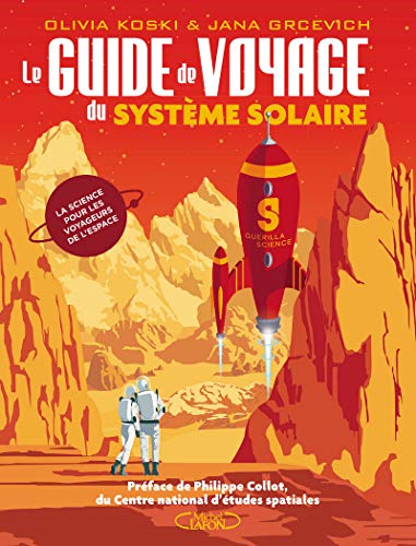 Stock image for Le guide de voyage du systme solaire for sale by medimops
