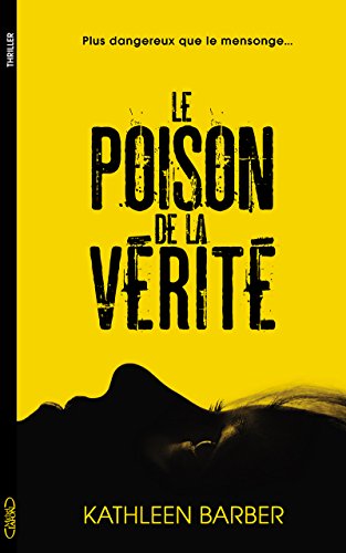 Stock image for Le poison de la vrit for sale by Ammareal