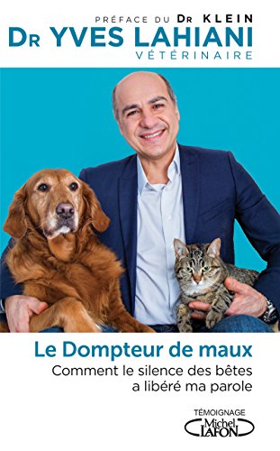 Imagen de archivo de Le dompteur de maux a la venta por Ammareal