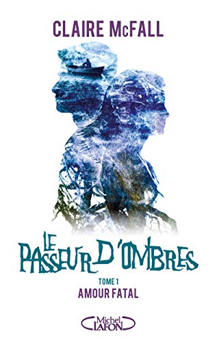 Beispielbild fr Le passeur d'ombres - tome 1 Amour fatal (1) zum Verkauf von Ammareal