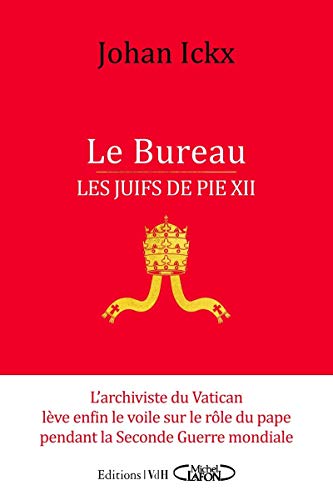 Beispielbild fr Le Bureau : Les Juifs De Pie Xii zum Verkauf von RECYCLIVRE