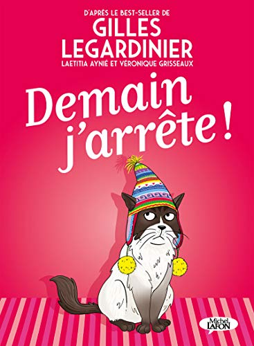 Stock image for Demain j'arrête ! for sale by Le Monde de Kamlia