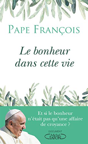 Stock image for Le bonheur dans cette vie for sale by Ammareal