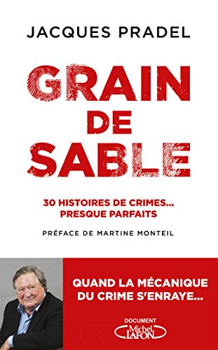 Stock image for Grain de sable - 30 histoires de crimes. presque parfaits for sale by Ammareal