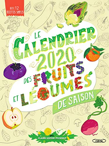 9782749940922: Le Calendrier 2020 des fruits et lgumes de saison