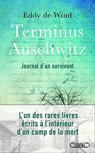 Stock image for TERMINUS AUSCHWITZ Journal dun survivant for sale by Buchpark