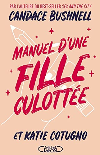 Stock image for Manuel d'une fille culotte for sale by Ammareal