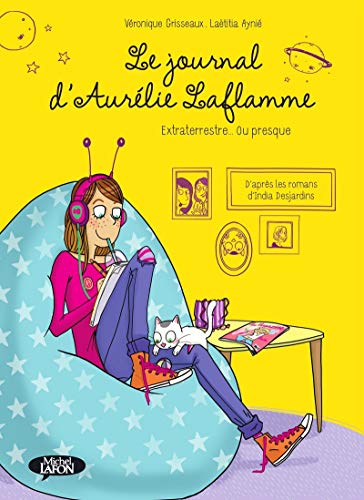 Stock image for Le journal d'Aurlie Laflamme - tome 1 Extraterrestre. ou presque - BD (1) for sale by medimops