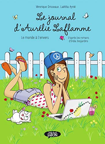 Stock image for Le journal d'Aurlie Laflamme - tome 2 Le monde  l'envers - BD (2) for sale by medimops