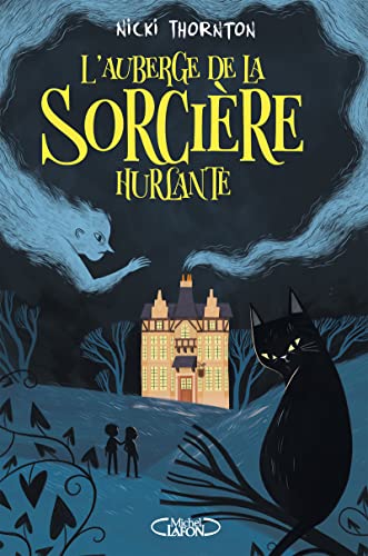 Imagen de archivo de L'auberge de la sorcire hurlante a la venta por medimops