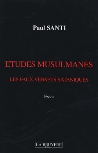 9782750000615: Etudes musulmanes: Les faux versets sataniques