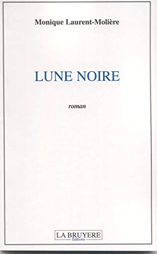 Beispielbild fr Lune noire zum Verkauf von Ammareal
