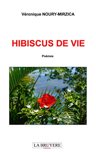 Beispielbild fr Hibiscus de vie zum Verkauf von medimops