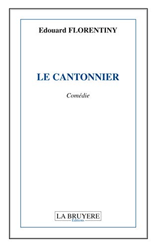 Stock image for LE CANTONNIER for sale by LiLi - La Libert des Livres