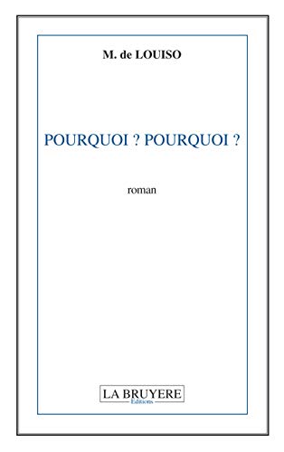 9782750009236: Pourquoi ? pourquoi ?