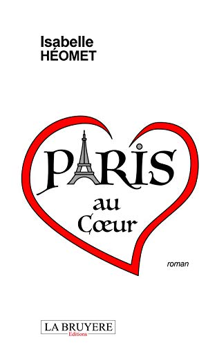 Beispielbild fr Paris au cour zum Verkauf von medimops