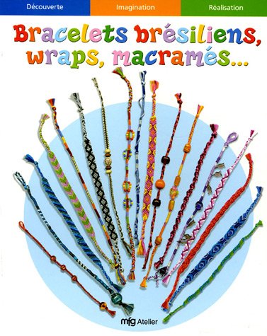 Beispielbild fr Bracelets brsiliens, wraps, macrams, tresses zum Verkauf von medimops