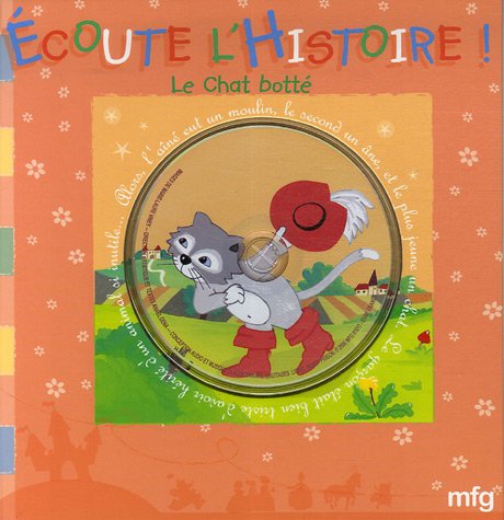 "Ã©coute l'histoire ! ; le chat bottÃ©" (9782750202590) by BÃ©nÃ©dicte Rauch