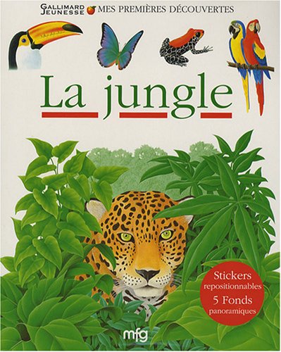 "mes premiÃ¨res dÃ©couvertes ; la jungle" (9782750203054) by RenÃ© Mettler
