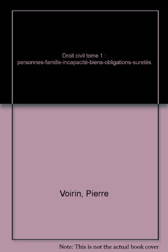 Stock image for Droit civil tome 1 : personnes-famille-incapacit-biens-obligations-surets for sale by Ammareal