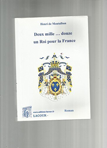 9782750431860: 2012-2017 un roi pour la France