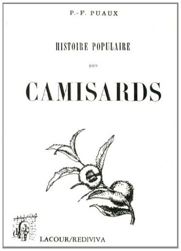 Imagen de archivo de Histoire populaire des camisards [Broch] Puaux, P-F a la venta por BIBLIO-NET