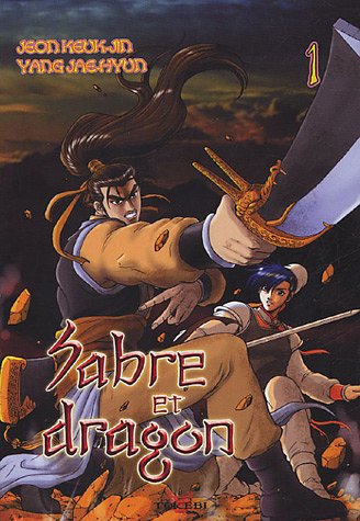 Imagen de archivo de Sabre et dragon, Tome 1 : a la venta por Ammareal