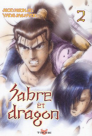 9782750701383: Sabre et dragon, Tome 2 :