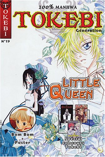 Imagen de archivo de Tokebi, N 19, Juillet-Aot : Little Queen a la venta por Ammareal