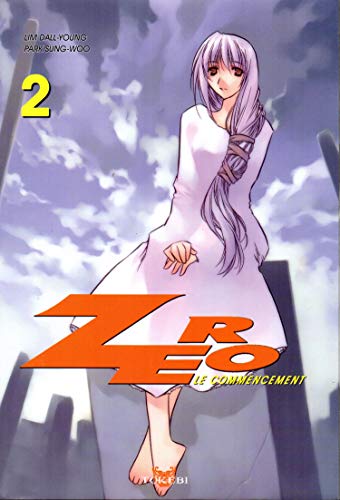 ZERO T.2 ; LE COMMENCEMENT